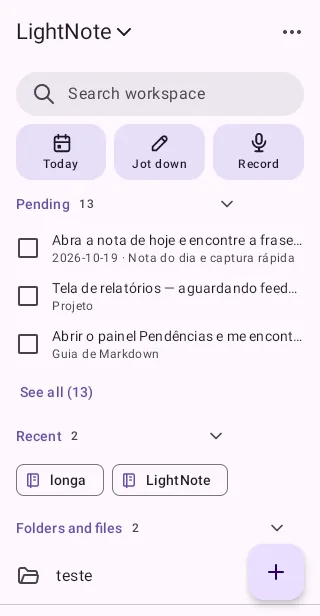 Tela inicial do app Android com pendências e recentes
